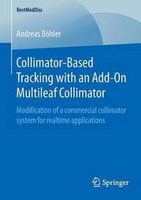 bokomslag Collimator-Based Tracking with an Add-On Multileaf Collimator