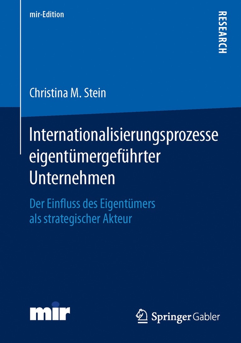 Christina M. Stein - Internationalisierungsprozesse eigentümergeführter Unternehmen, Häftad