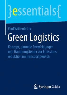 Paul Wittenbrink - Green Logistics, Häftad