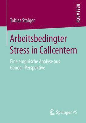 bokomslag Arbeitsbedingter Stress in Callcentern