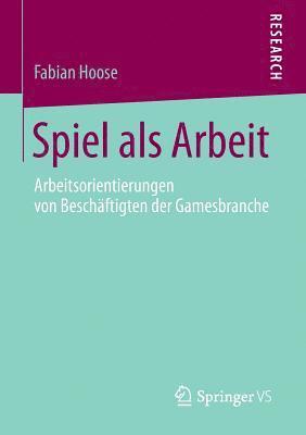 bokomslag Spiel als Arbeit