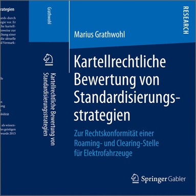 bokomslag Kartellrechtliche Bewertung von Standardisierungsstrategien