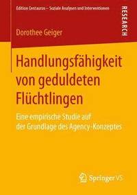 bokomslag Handlungsfhigkeit von geduldeten Flchtlingen