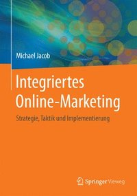 bokomslag Integriertes Online-Marketing