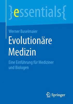 Werner Buselmaier - Evolutionäre Medizin, Häftad