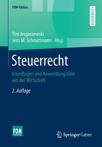 bokomslag Steuerrecht: Grundlagen Und Anwendungsfälle Aus Der Wirtschaft
