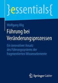 bokomslag Fhrung bei Vernderungsprozessen