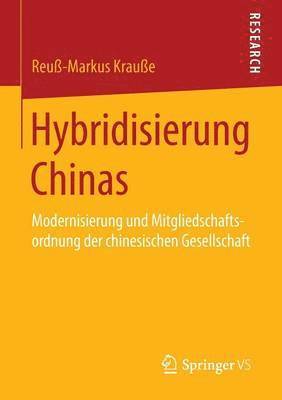 Hybridisierung Chinas 1