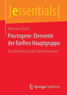 Pnictogene: Elemente der fünften Hauptgruppe