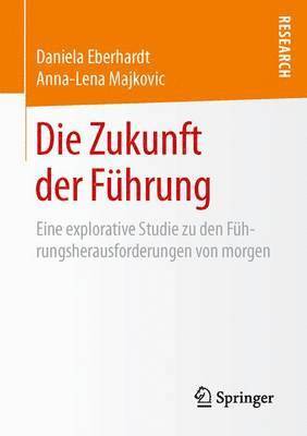 Daniela Eberhardt, Anna-Lena Majkovic - Die Zukunft der Führung, Häftad