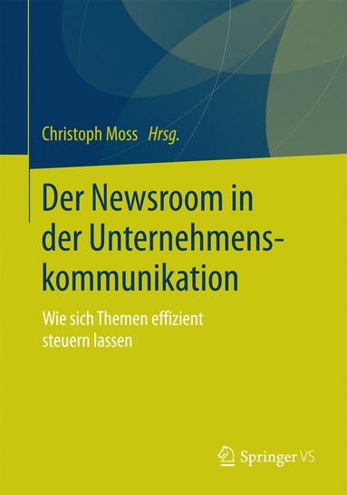 bokomslag Der Newsroom in der Unternehmenskommunikation