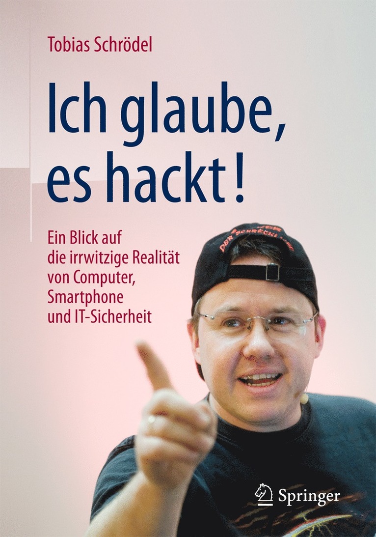 Tobias Schrödel - Ich glaube, es hackt!, Häftad