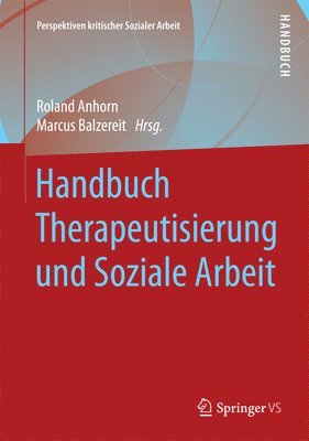 bokomslag Handbuch Therapeutisierung und Soziale Arbeit