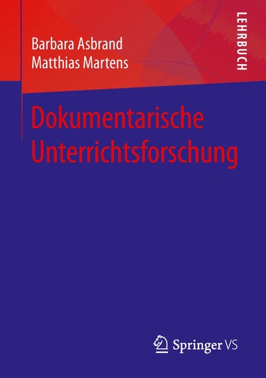 bokomslag Dokumentarische Unterrichtsforschung