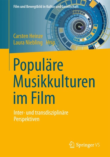 Carsten Heinze, Laura Niebling - Populäre Musikkulturen im Film, Häftad