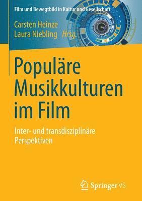 Carsten Heinze, Laura Niebling - Populäre Musikkulturen im Film, Häftad