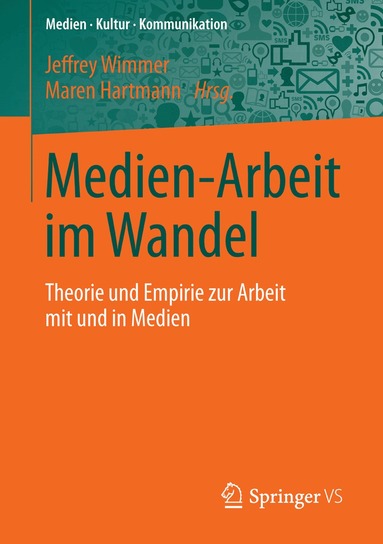 Jeffrey Wimmer, Maren Hartmann - Medien-Arbeit im Wandel, Häftad