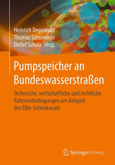 Heinrich Degenhart, Thomas Schomerus, Detlef Schulz - Pumpspeicher an Bundeswasserstraßen, Häftad