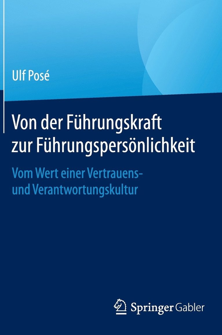 Von der Fhrungskraft zur Fhrungspersnlichkeit 1