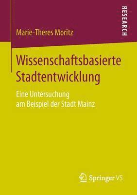 Marie-Theres Moritz - Wissenschaftsbasierte Stadtentwicklung, Häftad