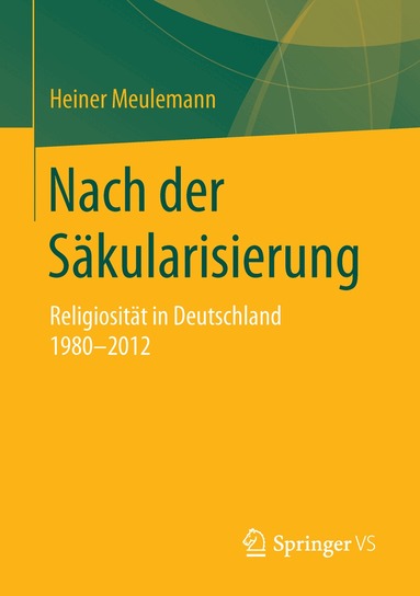 Heiner Meulemann - Nach der Säkularisierung, Häftad