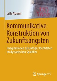 bokomslag Kommunikative Konstruktion von Zukunftsangsten