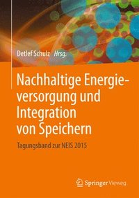 bokomslag Nachhaltige Energieversorgung und Integration von Speichern