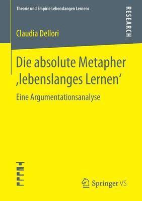 bokomslag Die absolute Metapher ,lebenslanges Lernen'