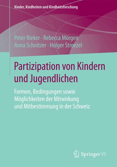 Peter Rieker, Rebecca Mörgen, Anna Schnitzer, Holger Stroezel - Partizipation von Kindern und Jugendlichen, Häftad