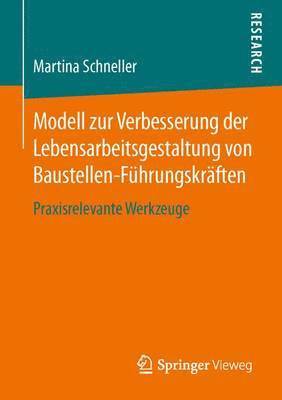 bokomslag Modell zur Verbesserung der Lebensarbeitsgestaltung von Baustellen-Fhrungskrften