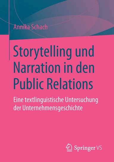 Annika Schach - Storytelling und Narration in den Public Relations, Häftad