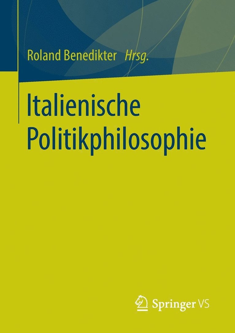 Roland Benedikter - Italienische Politikphilosophie, Häftad