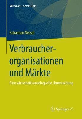 bokomslag Verbraucherorganisationen und Mrkte