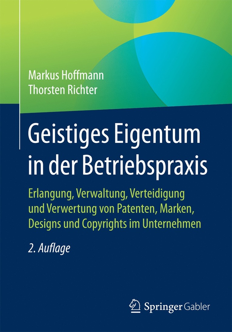 Geistiges Eigentum in der Betriebspraxis 1