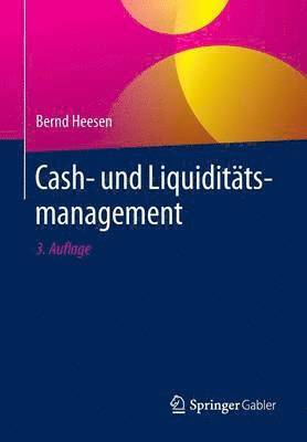 bokomslag Cash- und Liquidittsmanagement