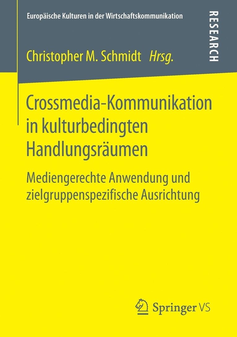 Christopher M. Schmidt - Crossmedia-Kommunikation in kulturbedingten Handlungsräumen, Häftad