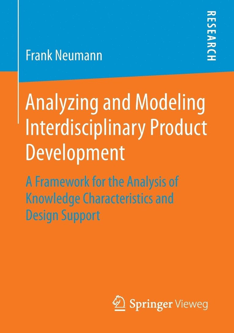 Frank Neumann - Analyzing and Modeling Interdisciplinary Product Development, Häftad