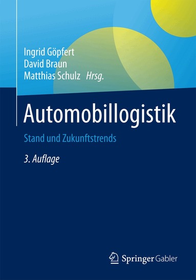 Ingrid Göpfert, David Braun, Matthias Schulz - Automobillogistik, Häftad