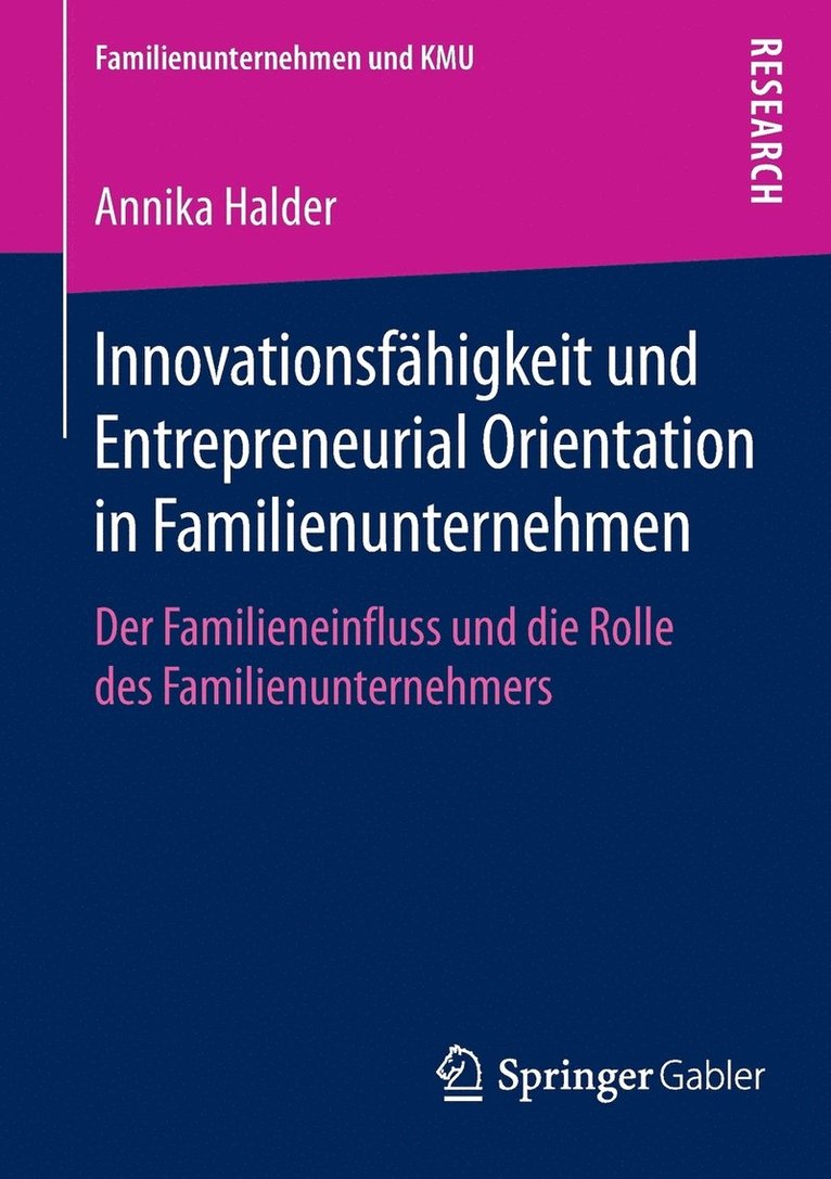 Innovationsfhigkeit und Entrepreneurial Orientation in Familienunternehmen 1