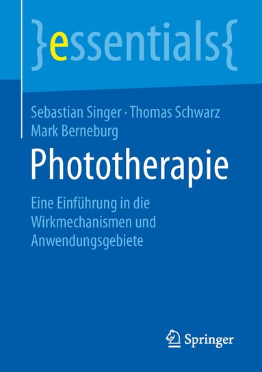 Sebastian Singer, Thomas Schwarz, Mark Berneburg - Phototherapie, Häftad