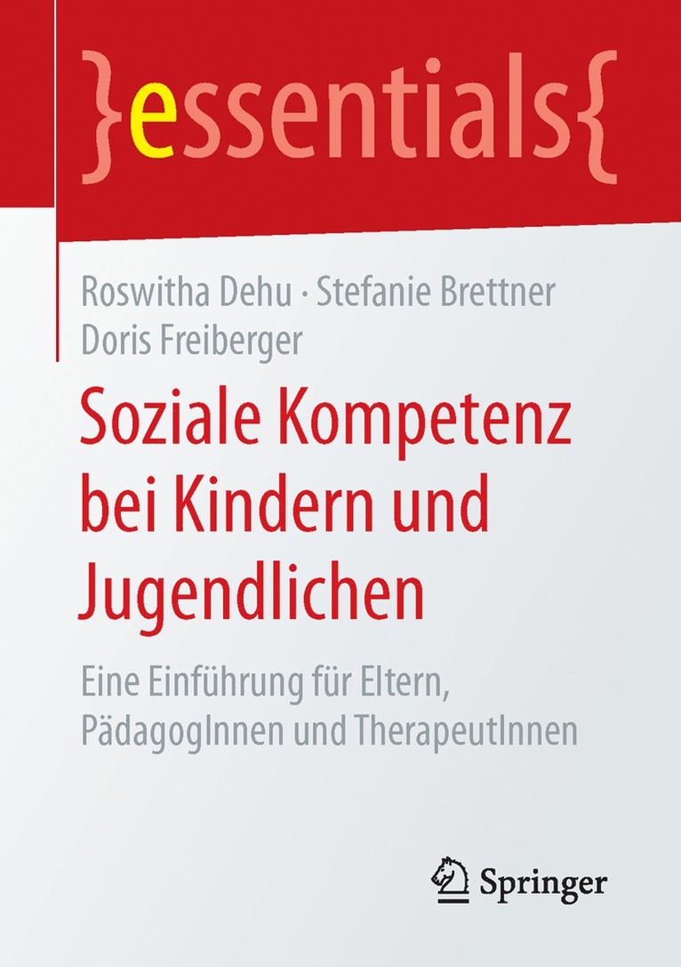 Roswitha Dehu, Stefanie Brettner, Doris Freiberger - Soziale Kompetenz bei Kindern und Jugendlichen, Häftad