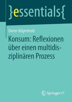 bokomslag Konsum: Reflexionen ber einen multidisziplinren Prozess