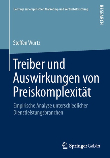 Steffen Würtz - Treiber und Auswirkungen von Preiskomplexität, Häftad