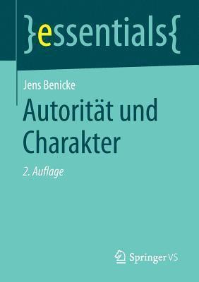 Jens Benicke - Autorität und Charakter, Häftad