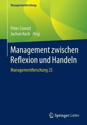 bokomslag Management zwischen Reflexion und Handeln