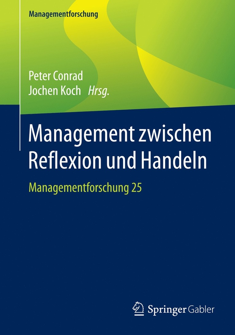 Peter Conrad, Jochen Koch - Management zwischen Reflexion und Handeln, Häftad