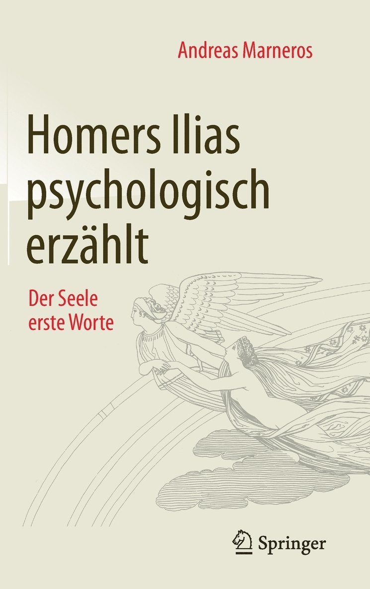 Homers Ilias psychologisch erzhlt 1