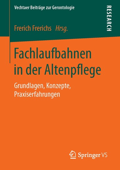 Frerich Frerichs - Fachlaufbahnen in der Altenpflege, Häftad