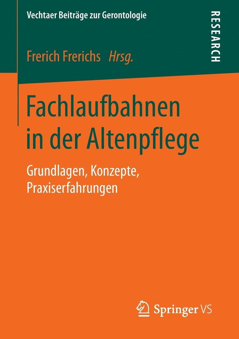 Fachlaufbahnen in der Altenpflege 1