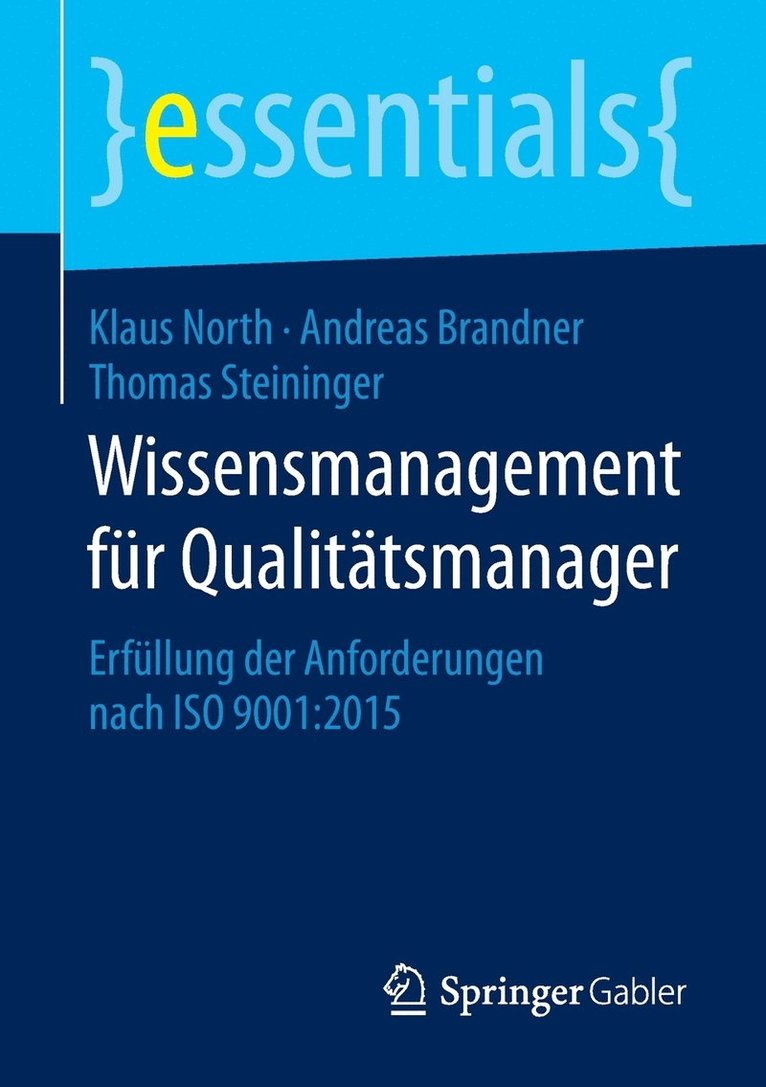 Klaus North, Andreas Brandner, Thomas Steininger, MSc, Msc Steininger - Wissensmanagement für Qualitätsmanager, Häftad